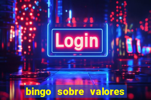 bingo sobre valores para imprimir